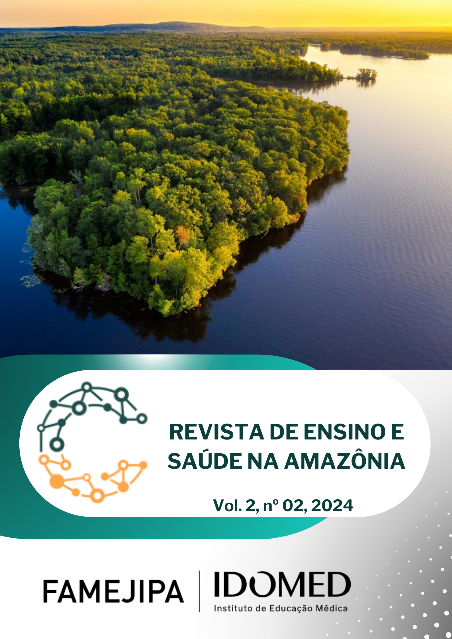 					Visualizar v. 2 n. 02 (2024): Artigos da Revista de Ensino e Saúde na Amazônia 
				